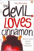 The Devil Love Cinnamon