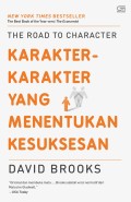 The Road To Character: Karakter-Karakter yang Menentukan Kesuksesan